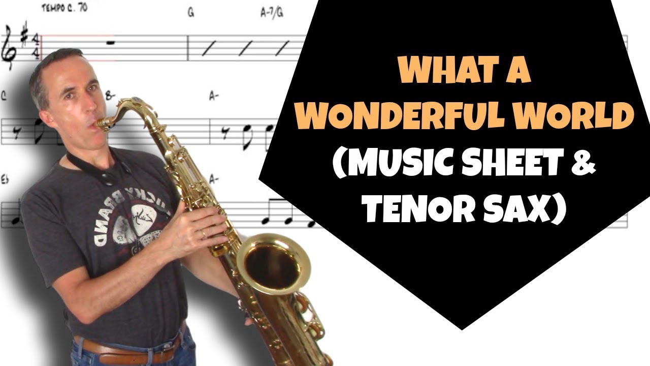 How to play What a wonderful world HD (Thiele Weiss) Tenor saxophone cover w/ music sheet