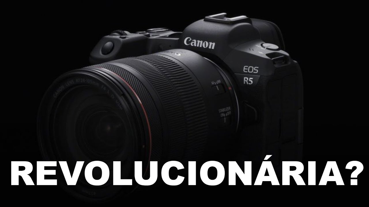 CANON EOS R5 - Canon de volta ao jogo?