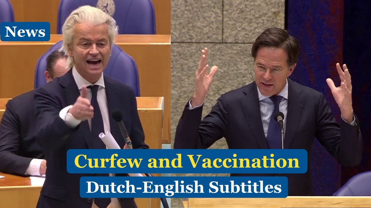 Rutte vs. Wilders on curfew and corona vaccination | Avondklok en corona-vaccinatie, 21-01-2021