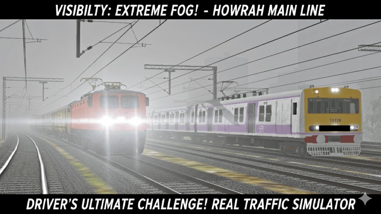 37011 Howrah-Shrirampur Local: EARLY MORNING DRIVING IN DENSE FOG! Realistic Gameplay With Traffics