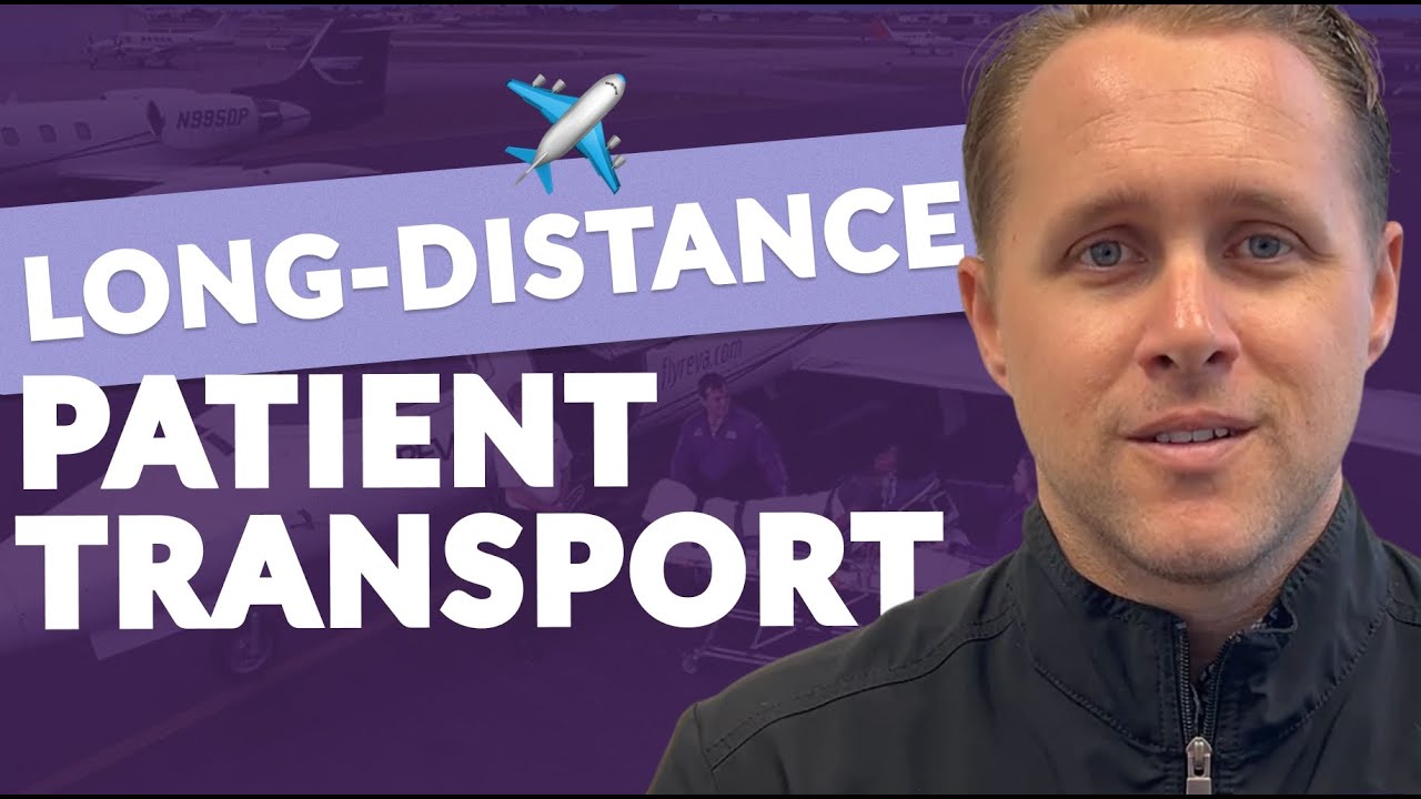 Long-Distance Medical Transport Options Explained | Air Ambulance, Ground Transport & More