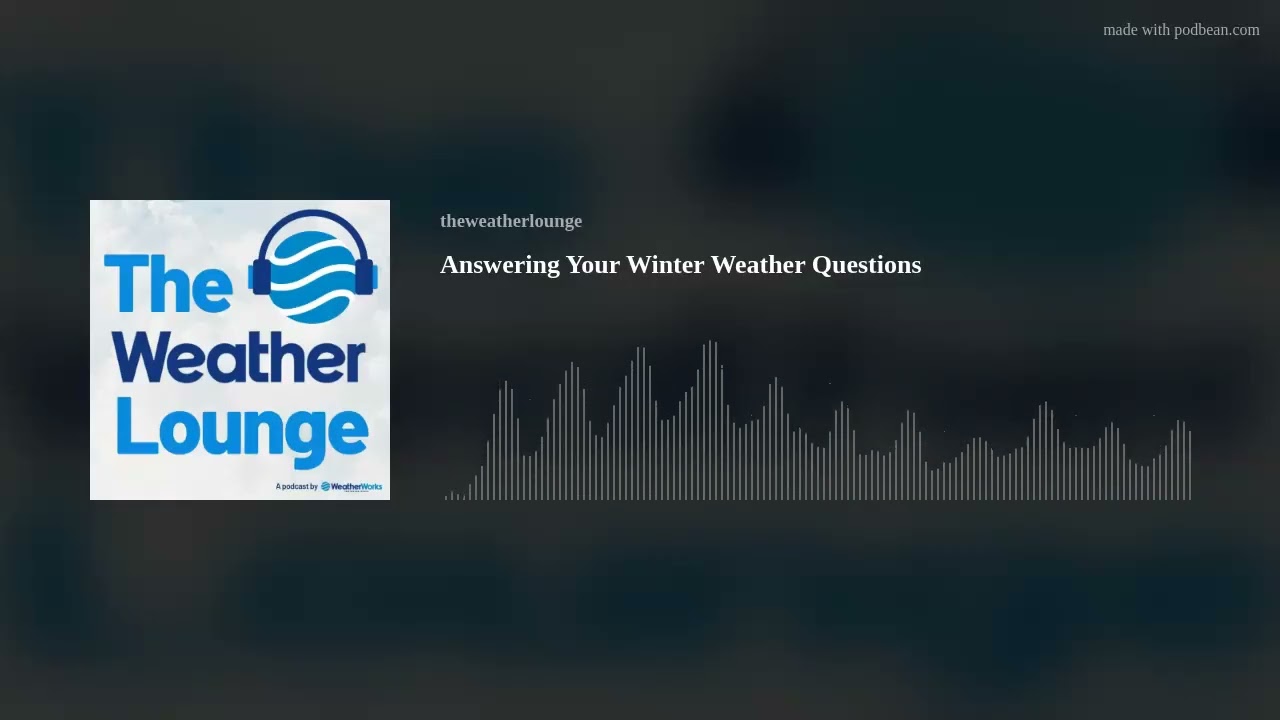 Answering Your Winter Weather Questions