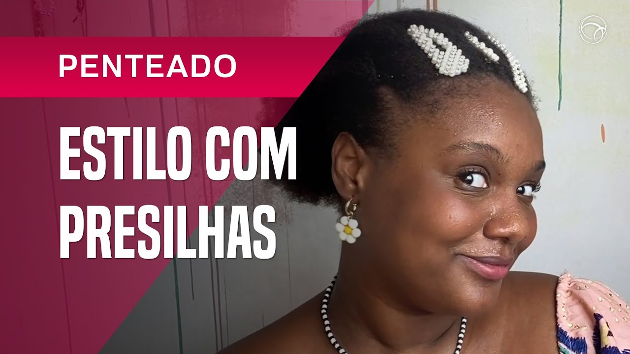 Penteados com presilhas: como usar em cabelos crespos