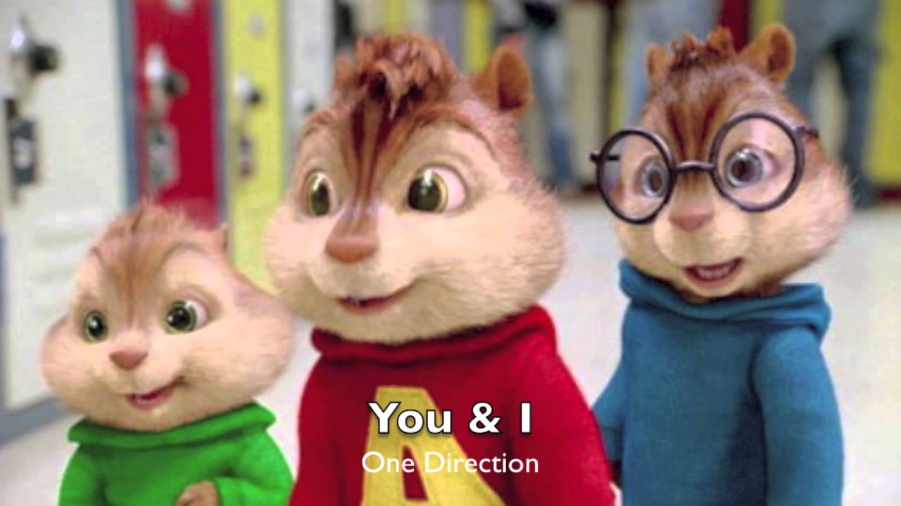 You & I - One Direction - Chipmunks