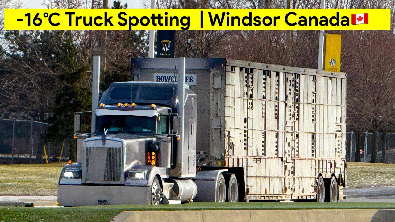 Cold Day Truck Spotting – Windsor Ontario 🇨🇦 at -16°C #58 #truckspotting #bigrig #trucklovers 