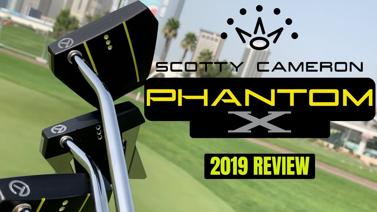 Scotty Cameron 2019 Phantom X Review