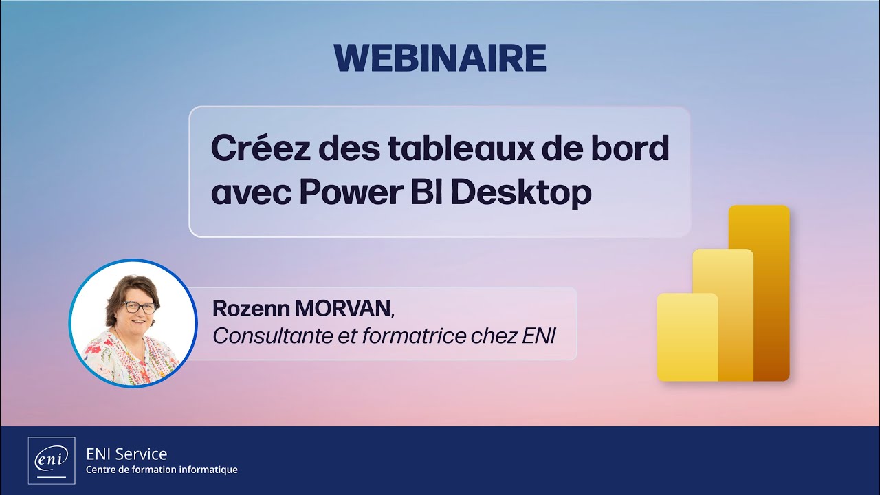 [Webinaire] Créez des tableaux de bord avec Power BI Desktop