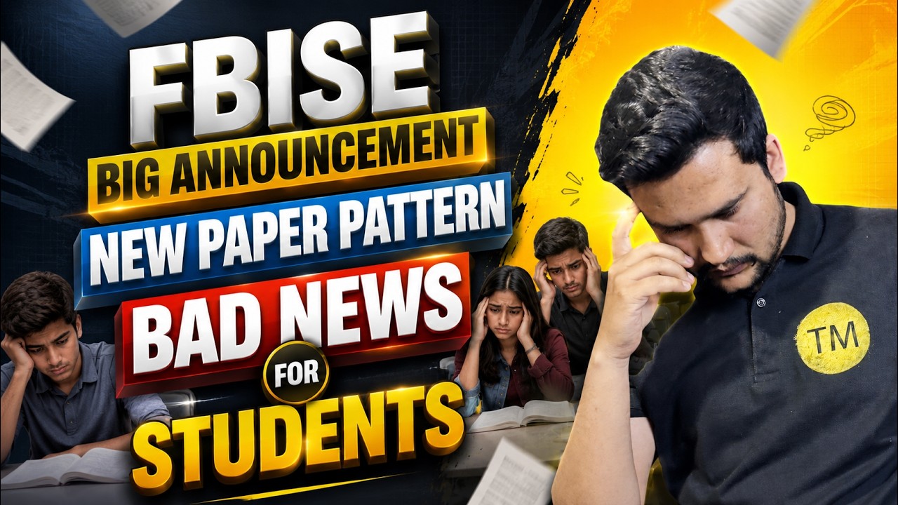 FBISE New Paper Pattern 2026 | Big Announcement for Students | Important Update & Exam Changes
