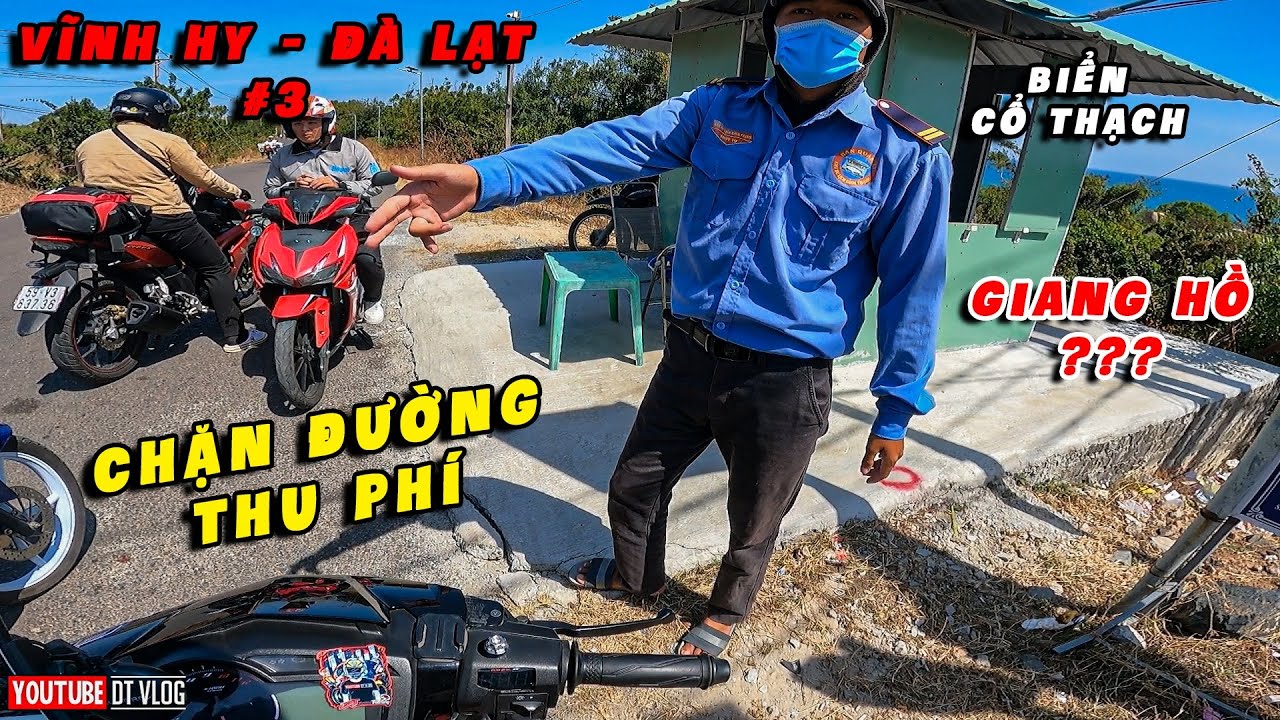 Tour Vĩnh Hy - Đà Lạt Phần 3 | GIANG HỒ THU PHÍ xe máy ở Cổ Thạch