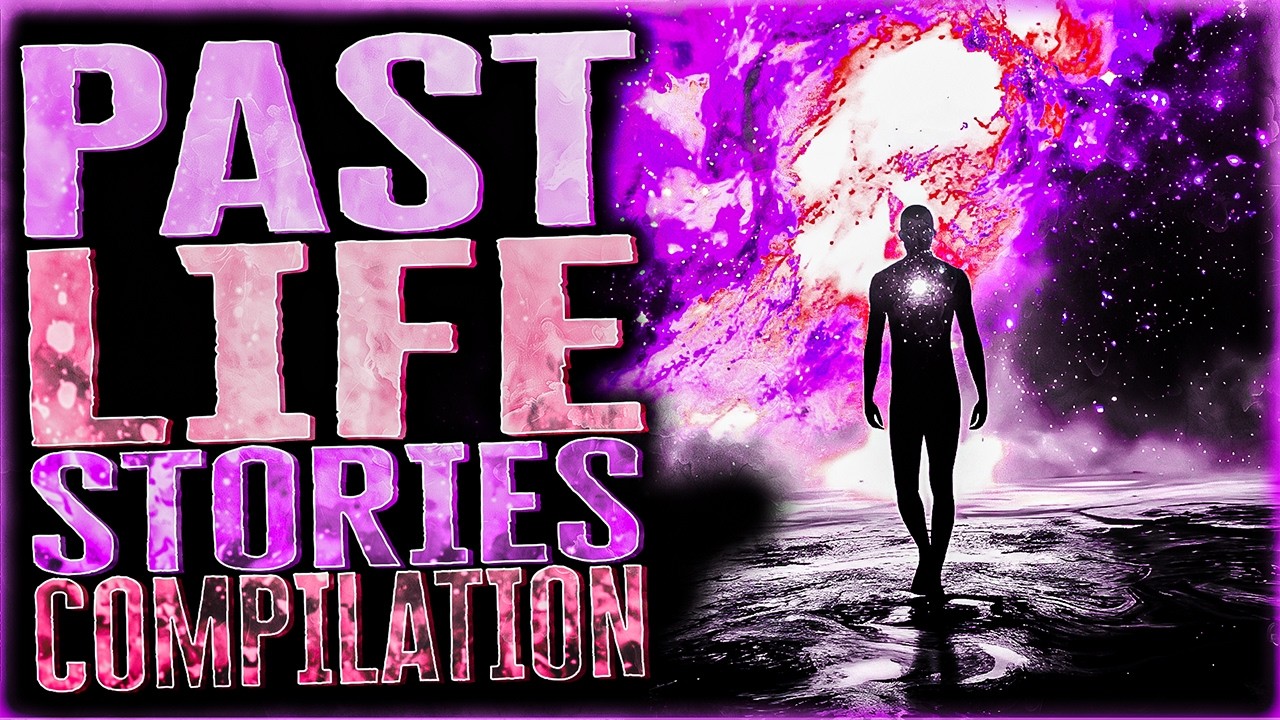 30 True Past Life Stories Compilation - 4 Hours of Stories About Past Life Memories