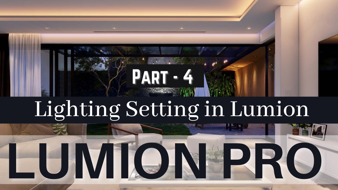 Lighting Setting in Lumion | Lumion Pro Complete Tutorial Part - 4