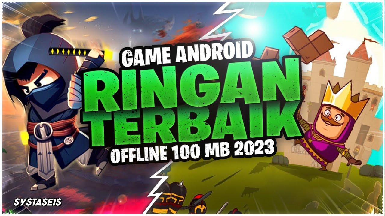 10 Game Android Ringan Terbaik Offline 2023 | Kisaran &plusmn;100 MB