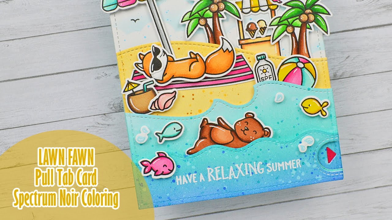 ☀️ LAWN FAWN || A Relaxing Summer Pull Tab Card