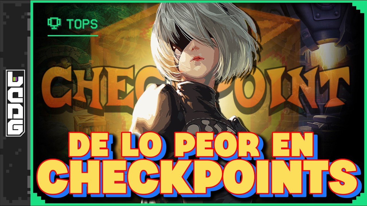 10 VIDEOJUEGOS con CHECKPOINTS o GUARDADOS que NO RESPETAN TU TIEMPO