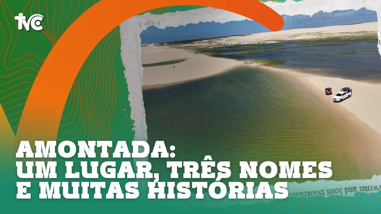 Amontada: um lugar, tr&ecirc;s nomes e muitas hist&oacute;rias