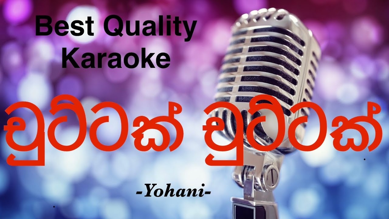 Chuttak Chuttak Karaoke | Yohani | bqk 