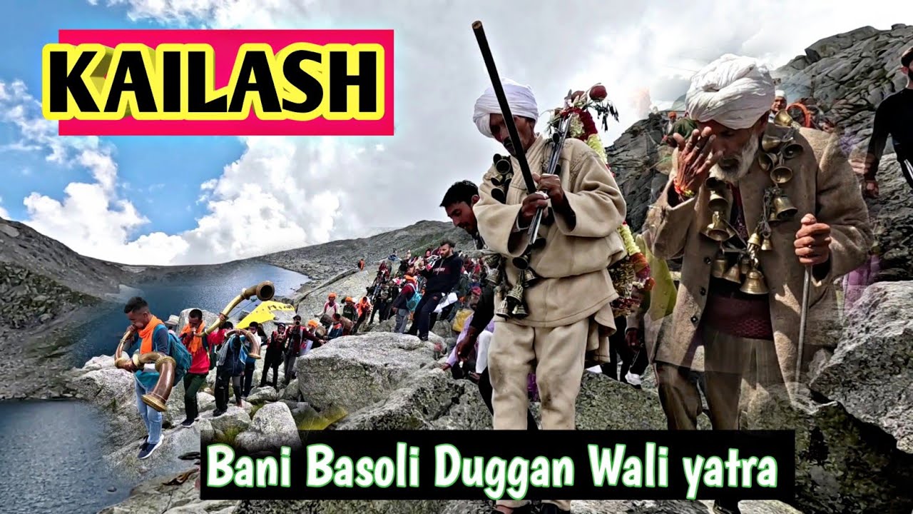 kaialsh yatra Part5 |Bani Basoli Duggan wali Yatra at kailash kund bhaderwah