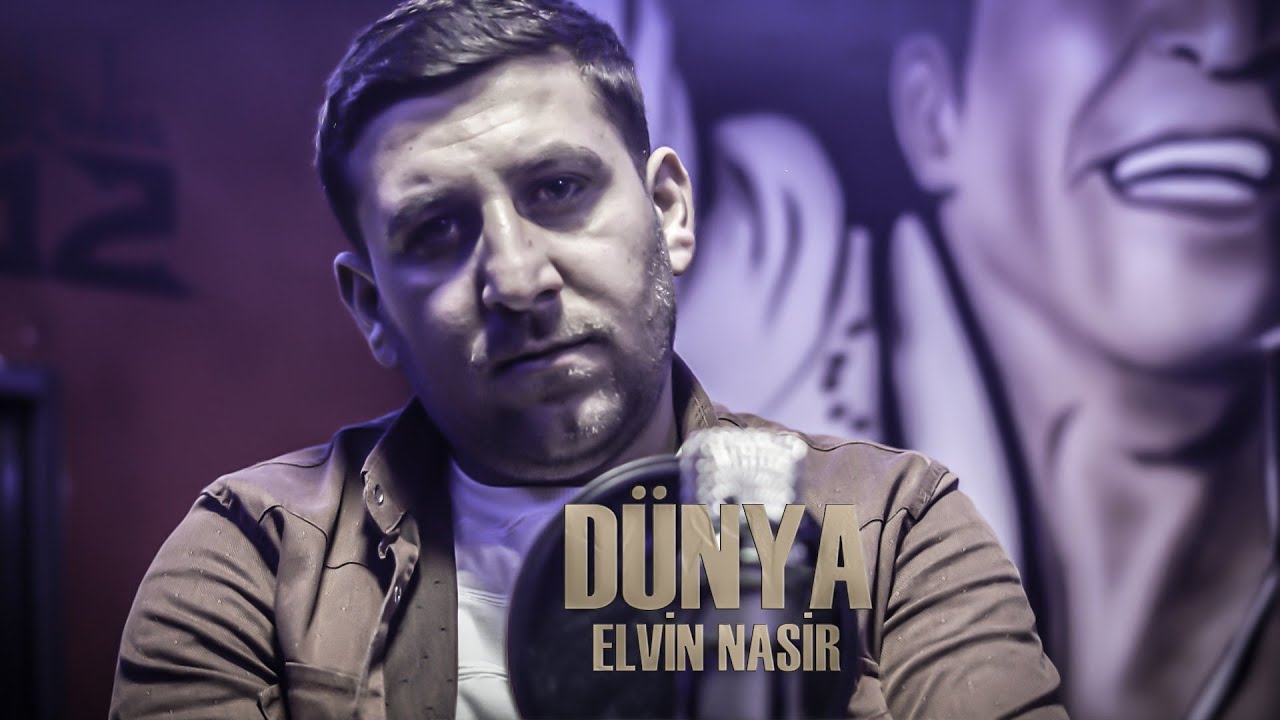 Elvin Nasir - D&uuml;nya