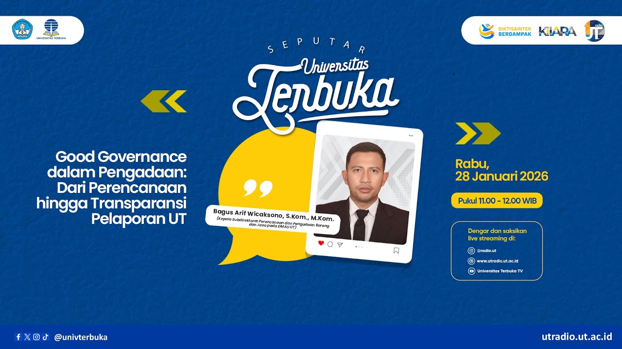 Good Governance dalam Pengadaan: Dari Perencanaan hingga Transparansi Pelaporan UT~ SUT