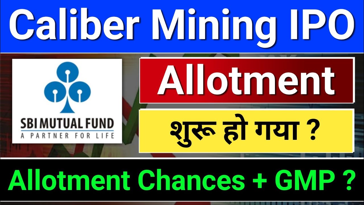caliber mining ipo. Allotment Chances? GMP Today?  caliber mining and logistics ipo? ipo latest news