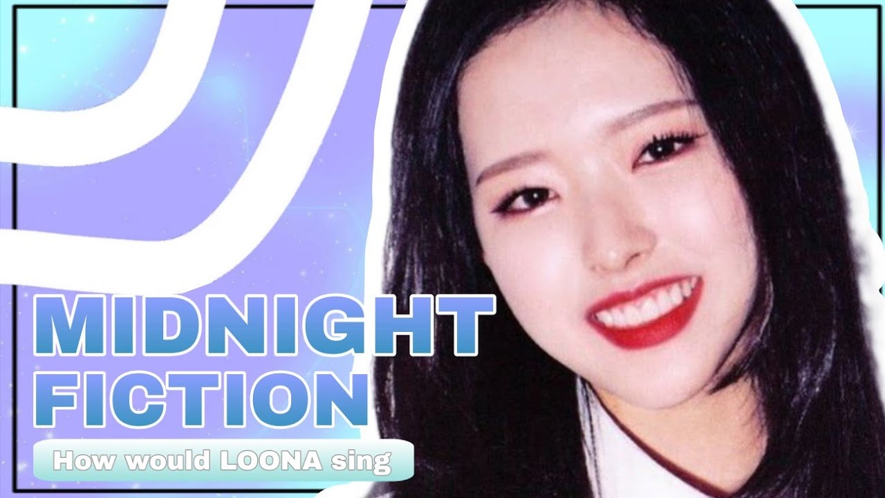 How would LOONA sing 