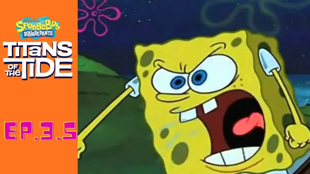 MI ARRABBIO TANTO! - Spongebob Titani della Marea Ep 3.5
