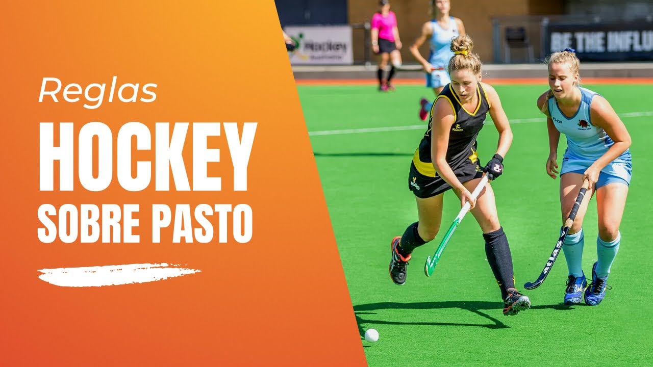 Reglas del hockey sobre pasto ¿cómo se juega?