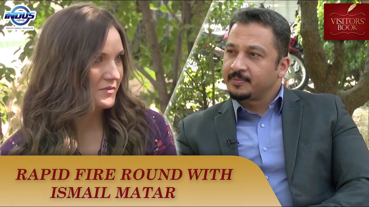Rapid fire round with Ismail Matar | Visitors' Book | Indus News