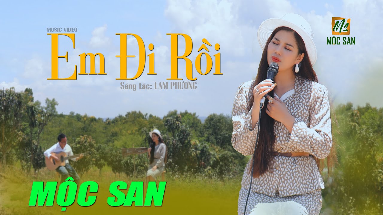 Em Đi Rồi - Mộc San (Stac Lam Phương) | Nhạc Xưa Acoustic Bất Hủ | OFFICIAL MV 4K