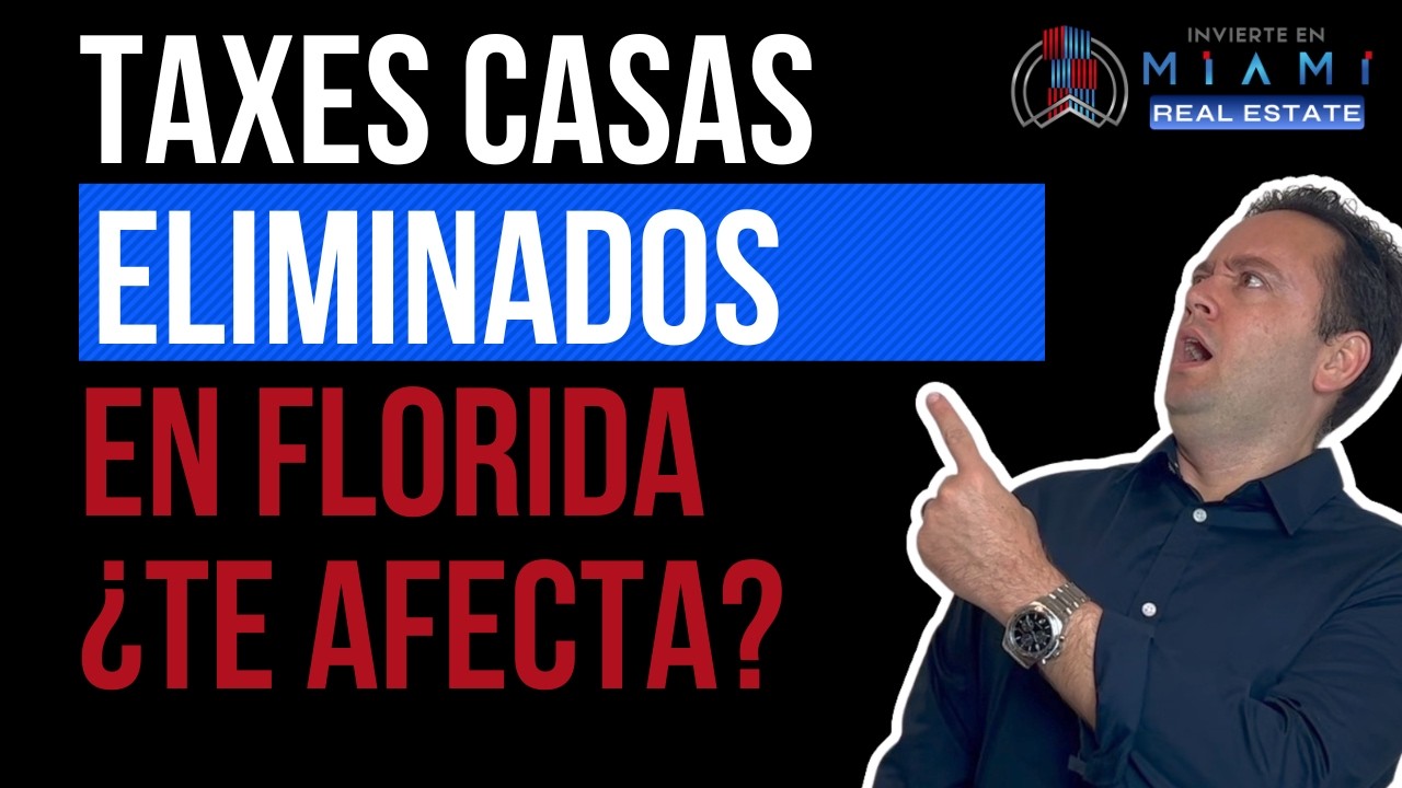 ¡Florida Elimina los Impuestos a la Propiedad en 2027! ¿Qué Significa para Ti?