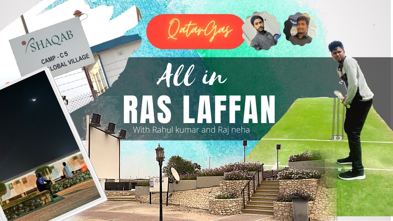 Ras Laffan Qatar gas Camp | Laffan Global Village | Video in iPhone 13 pro max
