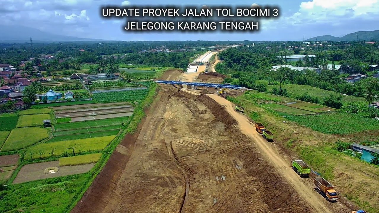 PROYEK JALAN TOL BOCIMI TAHAP 3 TERUPDATE