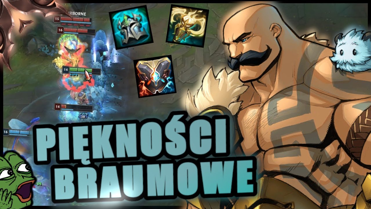 BRAUM I TARCZA KTÓRA ZATRZYMAŁA BRĄZ