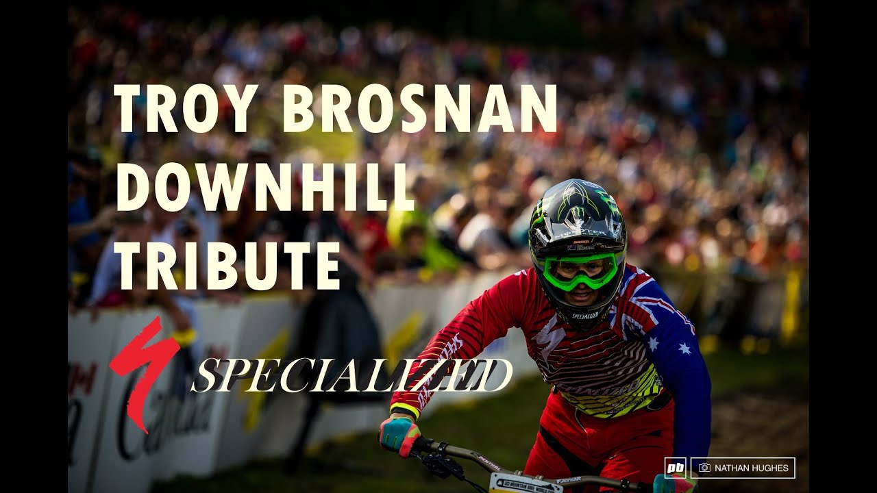 Troy Brosnan Tribute Downhill