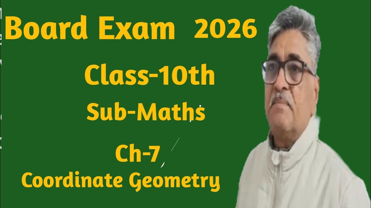 CLASS -X CHAPTER -7 COORDINATE GEOMETRY PART-1