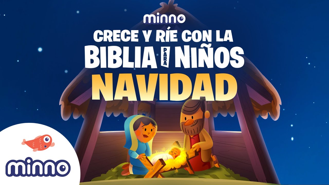 La Historia del Navidad - Historias Bíblicas para Niños en Español
