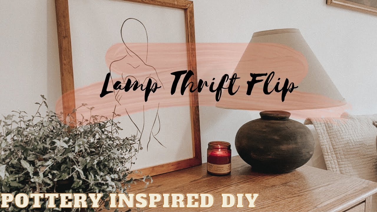 Lamp Thrift Flip | RH | Pottery Barn Dupe | This Girl at Home