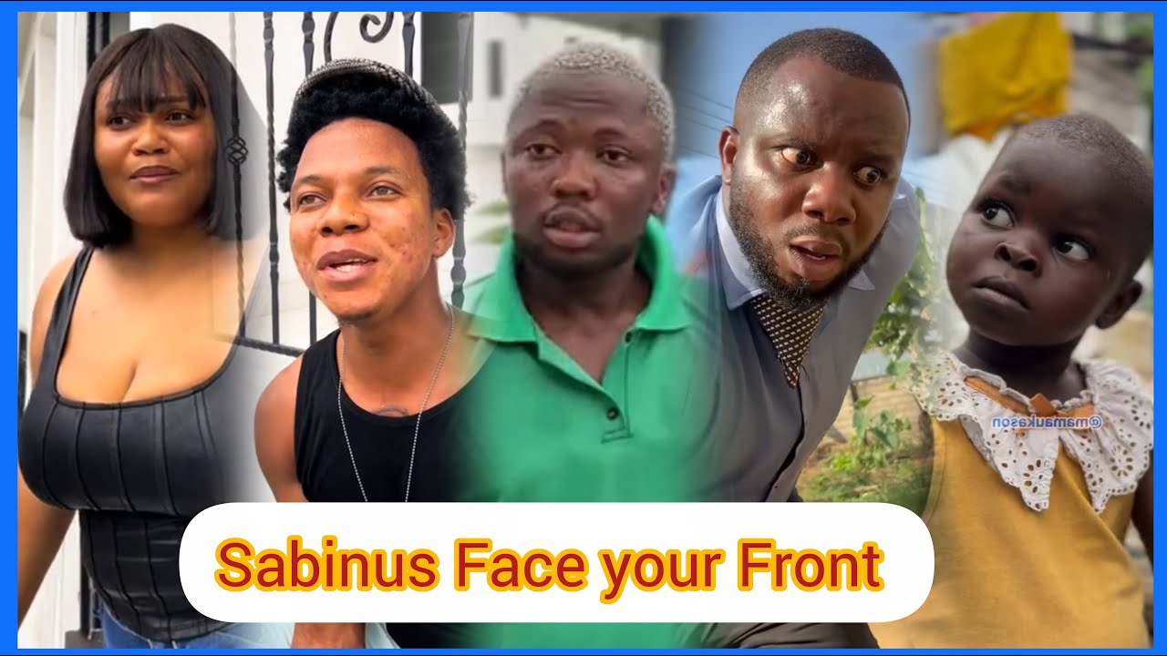 💥Sabinus Face Your Front💥😂| Mrlyfe| Brainjotter |Papi | Whizzy | Bigmoout |Wonderdtalk |Mamaukason |