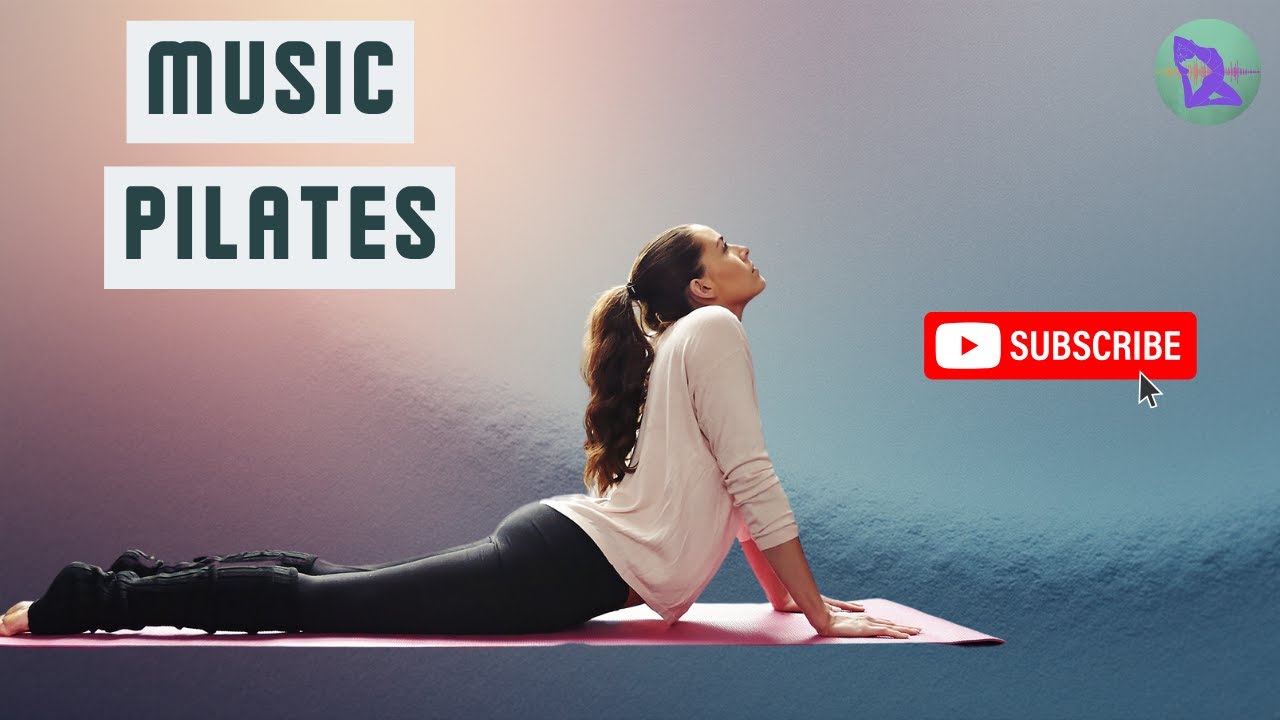 ✨ 7 Sonidos que Tu Cerebro Ama | Pilates Music para Soltar Estrés y Conectar 🧠🎵