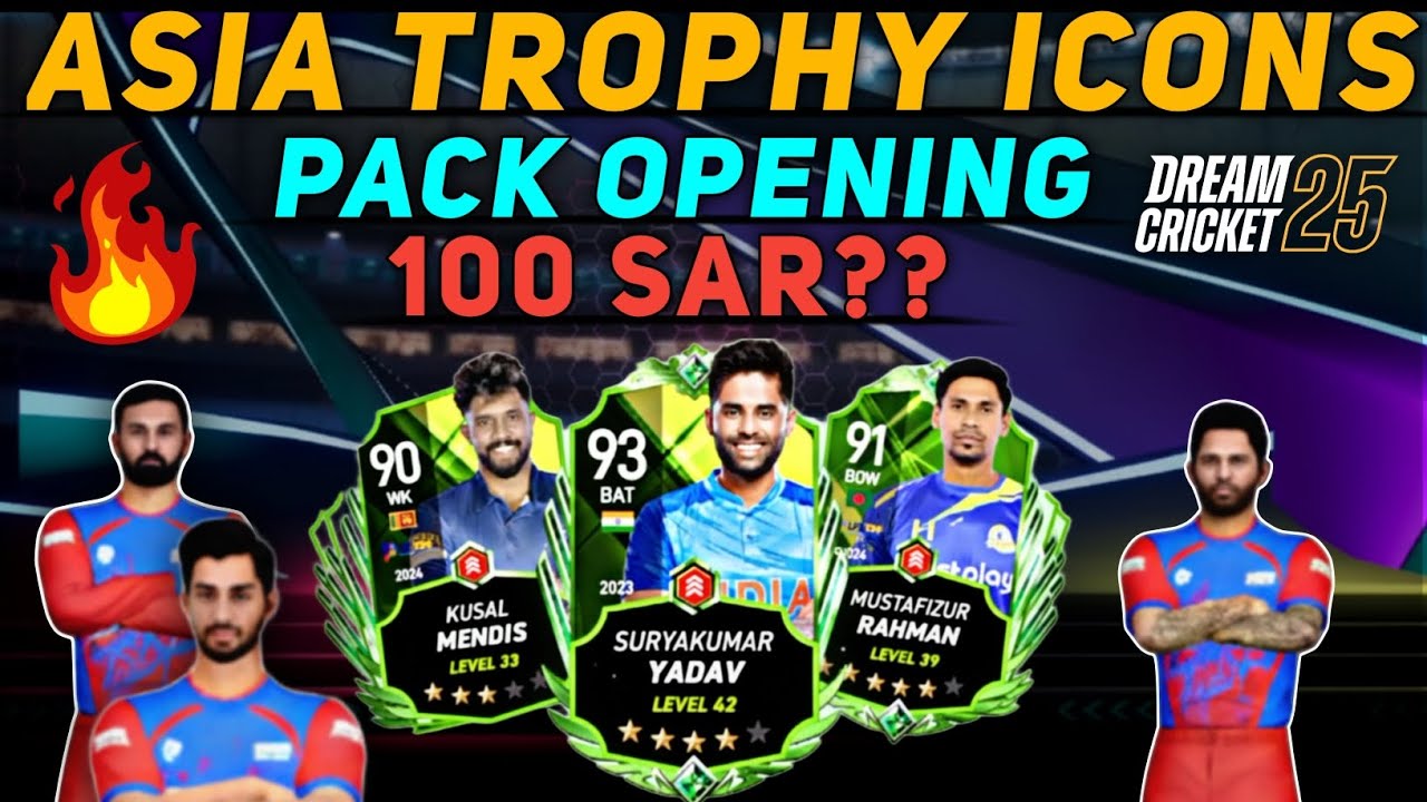 Dream Cricket 25 Asia Trophy Icons Pack Opening | Dc25 New Update Dream Cricket 25 Which Player Best