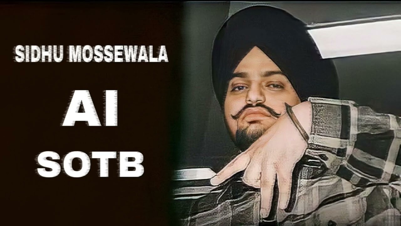 SOTB - SIDHU MOOSEWALA SIDHU AI VOICE ( GEORGE  SIDHU ) MUSIC IRON BEATZ