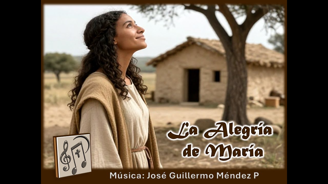 La Alegría de María - Canto Mariano
