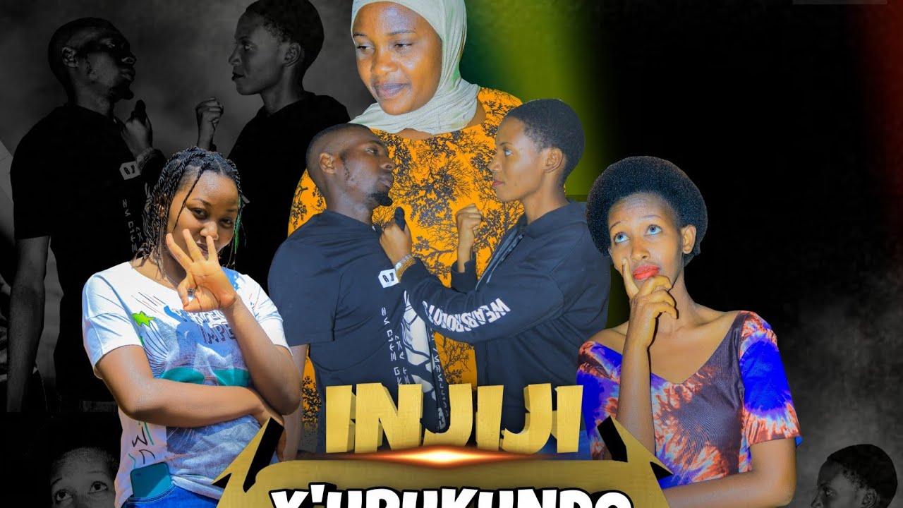 INJIJI FILM FULL MOVIE// BURUNDI🇧🇮 _RWANDA 🇷🇼//