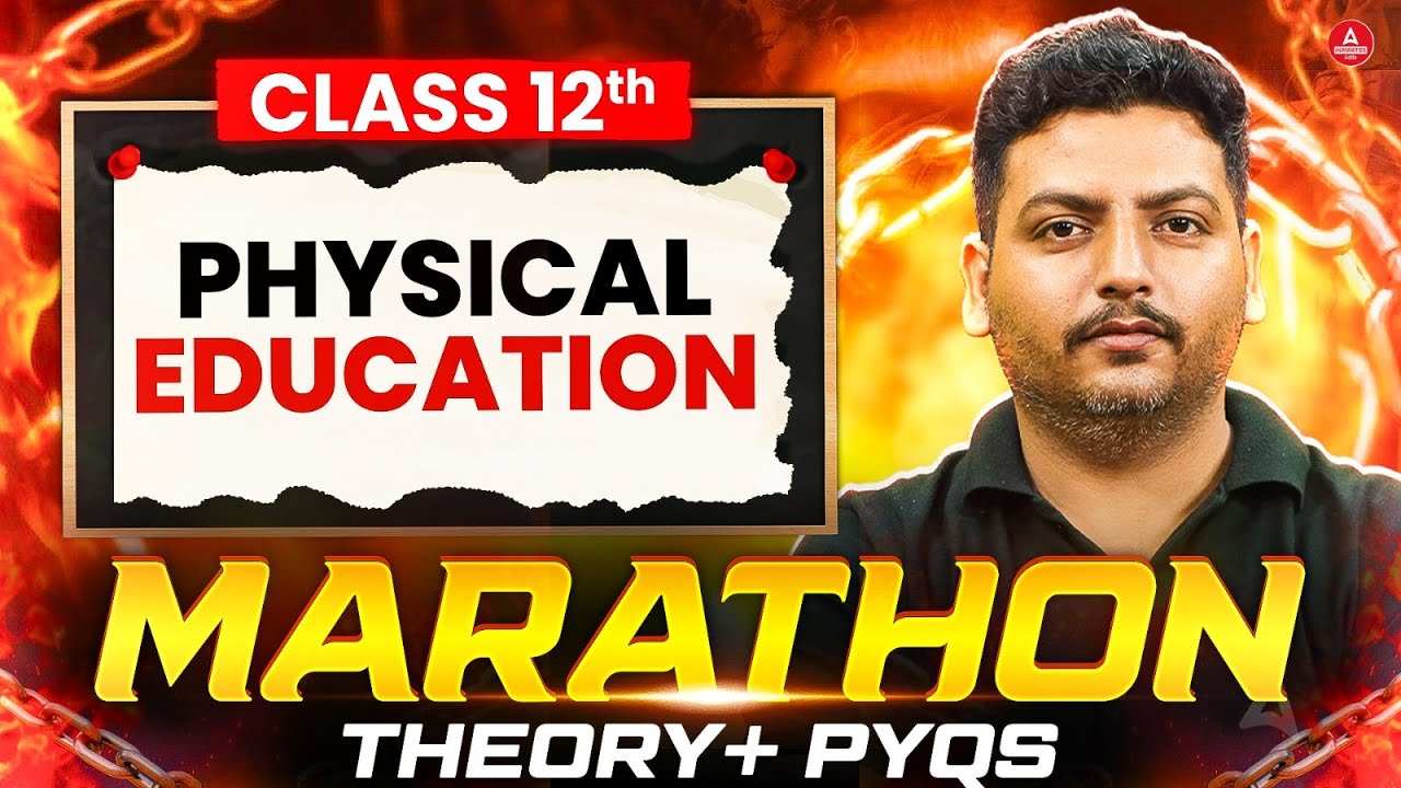 Class 12 Physical Education MARATHON | Theory + PYQ's | Rapid Revision