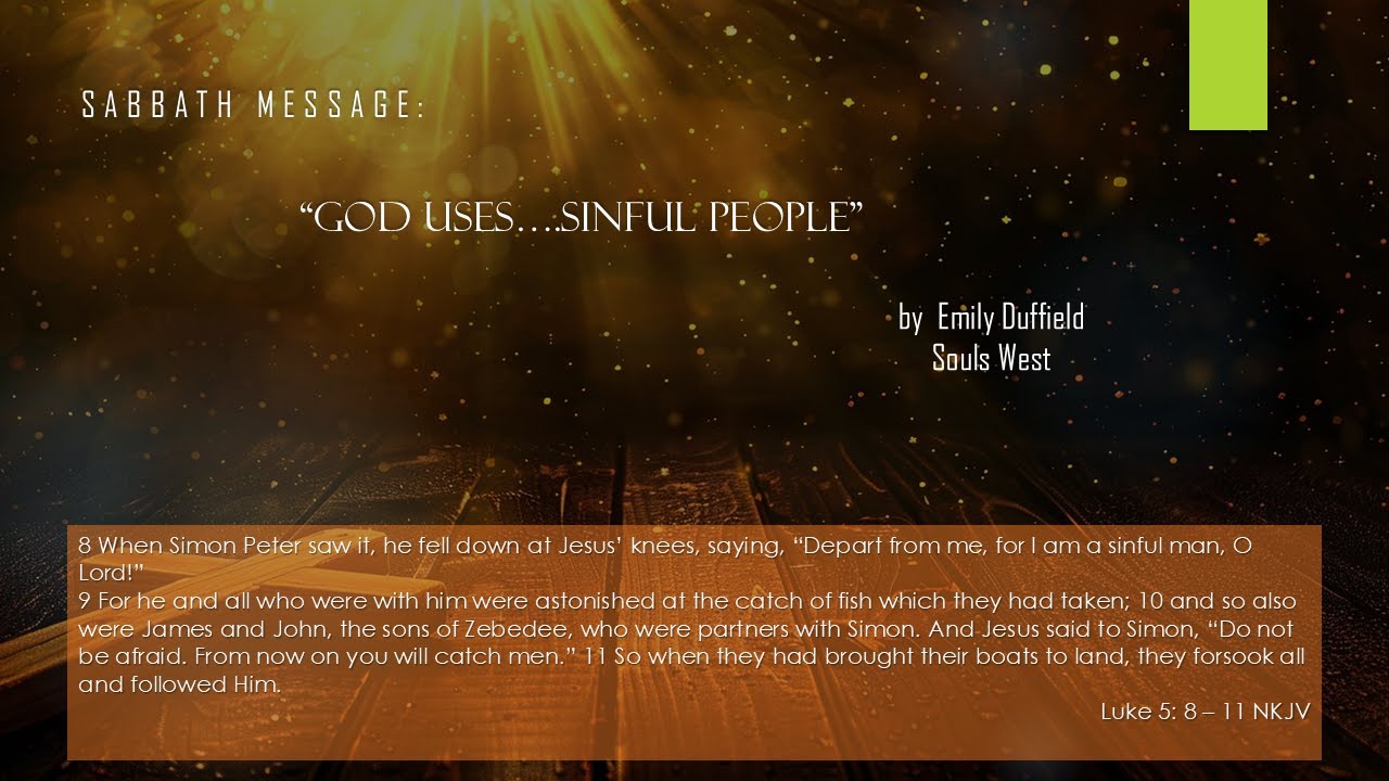 “God Uses…. Sinful People” - Emily Duffield