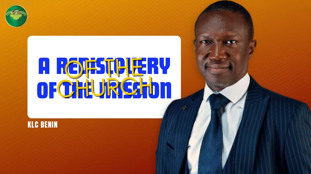 A REDISCOVERY of the MISSION of the CHURCH Part 4 || KLC Benin || Apostle David Wale Feso