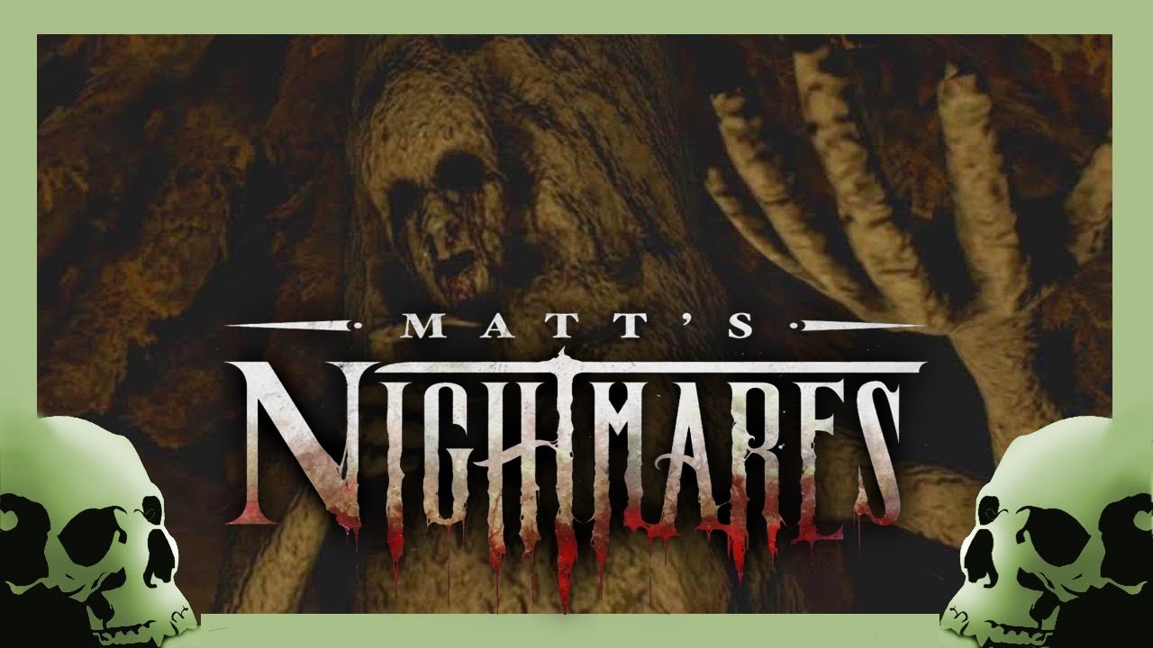 Matt's Nightmares - Unforgiving: A Northern Hymn
