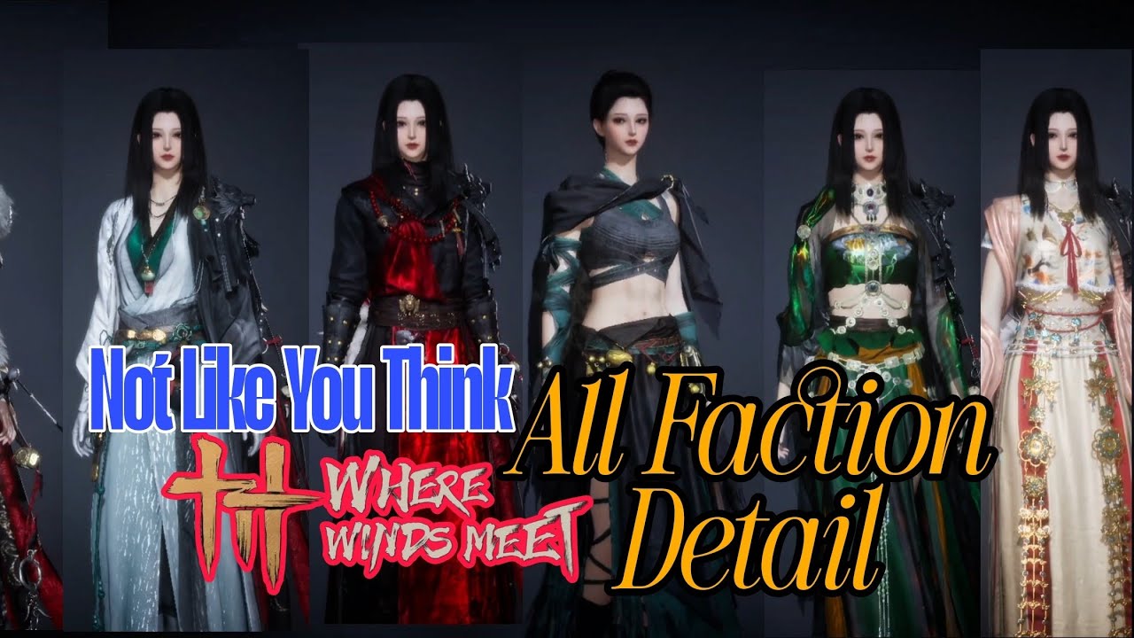 WHERE WINDS MEET | 8 Factions Introduced 