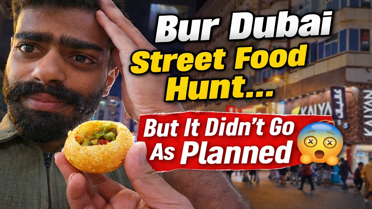 Bur Dubai Street Food Hunt… But It Didn’t Go As Planned 😵