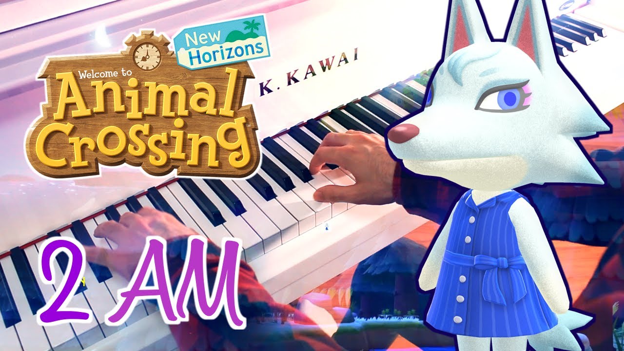 2AM - ANIMAL CROSSING: New Horizons ~ Piano cover w/ Sheet music!